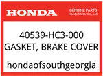 Honda Oem Part 40539-HC3-000 Gasket, Brake Cover. Fixed Price $21.11.